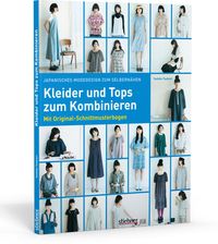 Bild vom Artikel Japanisches Modedesign zum Selbernähen: Kleider und Tops zum Kombinieren vom Autor Yoshiko Tsukiori