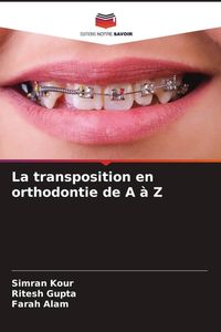 Produktbild: La transposition en orthodontie de A &agrave; Z