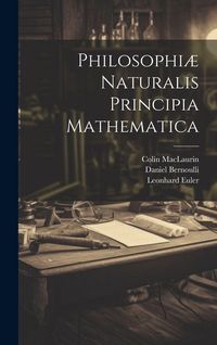 Produktbild: Philosophi&aelig; Naturalis Principia Mathematica