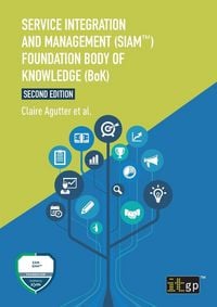 Produktbild: Service Integration and Management (SIAM(TM)) Foundation Body of Knowledge (BoK)