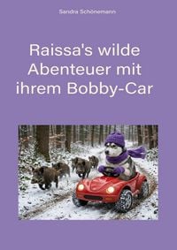 Produktbild: Raissa's wilde Abenteuer mit ihrem Bobby-Car