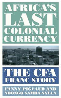Produktbild: Africa's Last Colonial Currency