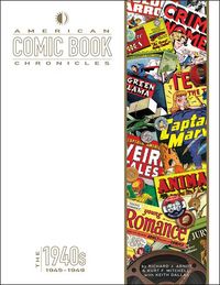 Produktbild: American Comic Book Chronicles: The 1940s