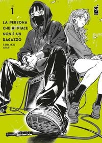 Produktbild: La persona che mi piace non &egrave; un ragazzo. Vol. 1