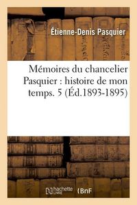 Produktbild: M&eacute;moires du chancelier Pasquier