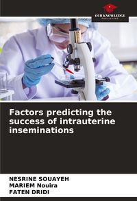 Produktbild: Factors predicting the success of intrauterine inseminations
