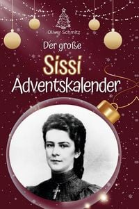 Produktbild: Der gro&szlig;e Sissi-Adventskalender