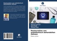 Produktbild: Restauration von endodontisch behandelten Z&auml;hnen