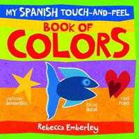Produktbild: My Spanish Touch-And-Feel Book of Colors