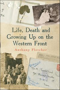 Produktbild: Life, Death, and Growing Up on the Western Front