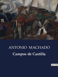 Bild vom Artikel Campos de Castilla vom Autor Antonio Machado