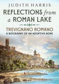 Produktbild: Reflections from a Roman Lake