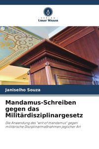 Produktbild: Mandamus-Schreiben gegen das Milit&auml;rdisziplinargesetz
