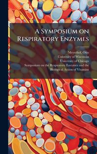 Produktbild: A Symposium on Respiratory Enzymes