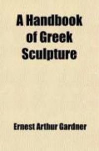 Produktbild: A Handbook of Greek Sculpture