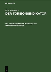 Produktbild: Die elektrischen Methoden zur Verdrehungsmessung