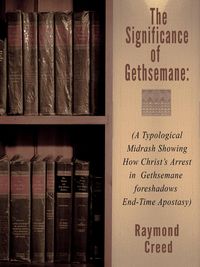 Produktbild: The Significance of Gethsemane (Midrash Bible Studies)