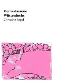 Produktbild: Der verlassene W&uuml;stenfuchs