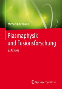 Produktbild: Plasmaphysik und Fusionsforschung