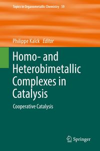 Produktbild: Homo- and Heterobimetallic Complexes in Catalysis