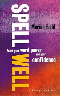 Produktbild: Field, M: Spell Well, 2nd Edition