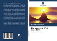 Produktbild: Die bewusste Welt erweitern