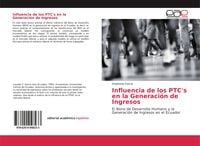 Produktbild: Influencia de los PTC's en la Generaci&oacute;n de Ingresos