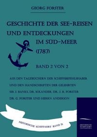 Produktbild: Geschichte der See-Reisen und Entdeckungen im S&uuml;d-Meer (1787) Band 2 von 2