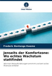 Produktbild: Jenseits der Komfortzone: Wo echtes Wachstum stattfindet