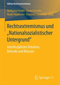 Produktbild: Rechtsextremismus und &bdquo;Nationalsozialistischer Untergrund&ldquo;
