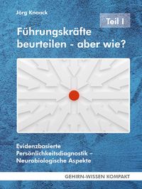 Produktbild: F&uuml;hrungskr&auml;fte beurteilen &ndash; aber wie? - Teil I (Taschenbuch)