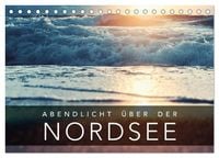 Produktbild: Abendlicht &uuml;ber der Nordsee (Tischkalender 2026 DIN A5 quer), CALVENDO Monatskalender