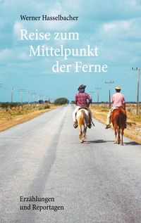 Produktbild: Reise zum Mittelpunkt der Ferne