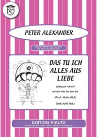 Produktbild: Das tu ich alles aus Liebe