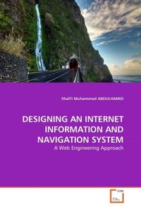 Produktbild: ABDULHAMID, S: DESIGNING AN INTERNET INFORMATION AND NAVIGAT