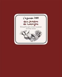 Produktbild: L Agenda 2011 des Jardins de Cocagne; 52 Recettes Pour Cuisiner Vos