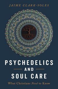Produktbild: Psychedelics and Soul Care