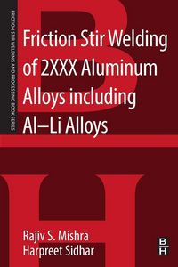 Produktbild: Friction Stir Welding of 2XXX Aluminum Alloys including Al-Li Alloys