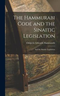 Produktbild: The Hammurabi Code and the Sinaitic Legislation