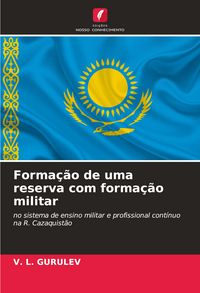 Produktbild: Forma&ccedil;&atilde;o de uma reserva com forma&ccedil;&atilde;o militar