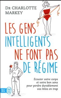Produktbild: Les gens intelligents ne font pas de r&eacute;gime