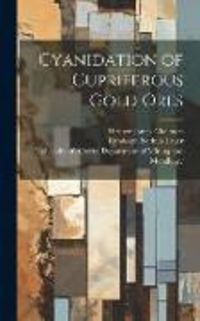Produktbild: Cyanidation of Cupriferous Gold Ores
