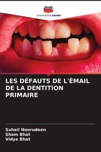 Produktbild: Les D&eacute;fauts De L'&eacute;mail De La Dentition Primaire