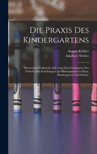 Produktbild: Die Praxis des Kindergartens