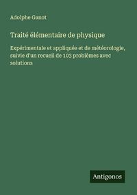 Produktbild: Trait&eacute; &eacute;l&eacute;mentaire de physique
