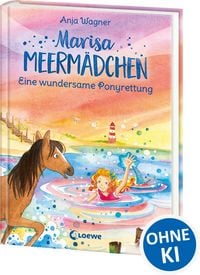 Produktbild: Marisa Meerm&auml;dchen (Band 4) - Eine wundersame Ponyrettung