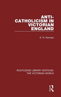 Produktbild: Anti-Catholicism in Victorian England