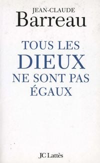 Produktbild: Tous les Dieux ne sont pas &eacute;gaux