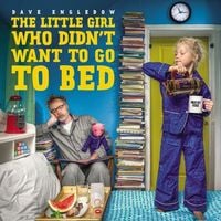 Produktbild: The Little Girl Who Didn't Want to Go to Bed