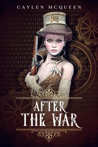 Produktbild: After the War (Airships & Dragons, #3)